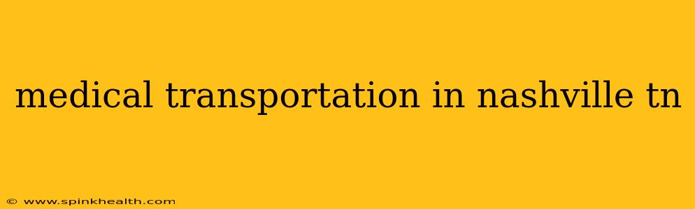 medical transportation in nashville tn