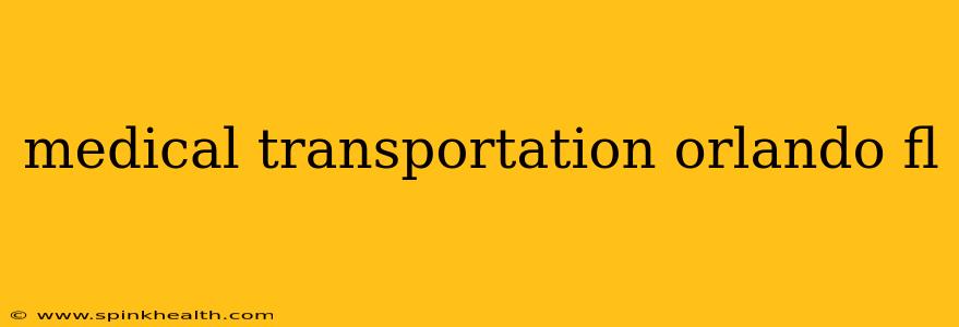 medical transportation orlando fl