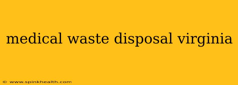 medical waste disposal virginia