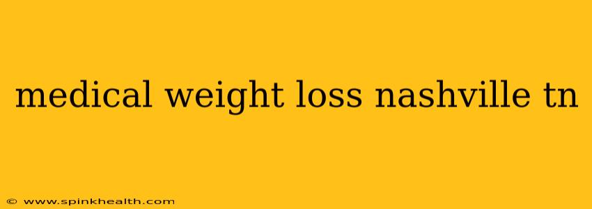 medical weight loss nashville tn