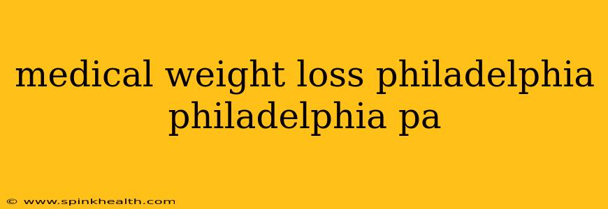 medical weight loss philadelphia philadelphia pa