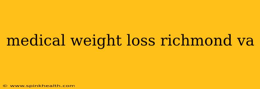 medical weight loss richmond va