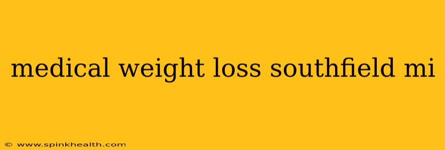 medical weight loss southfield mi