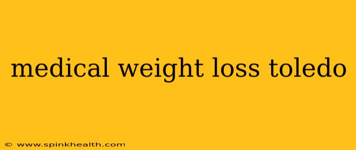 medical weight loss toledo
