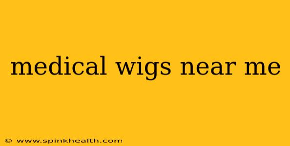 medical wigs near me