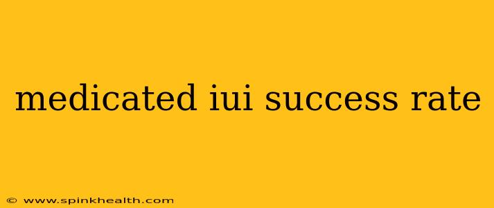 medicated iui success rate
