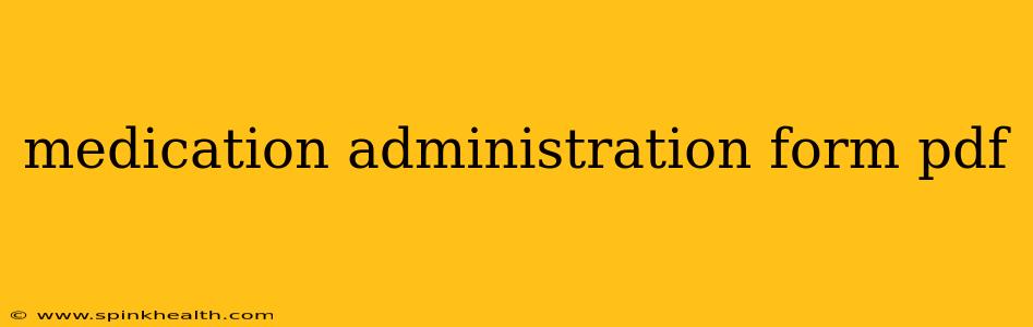 medication administration form pdf