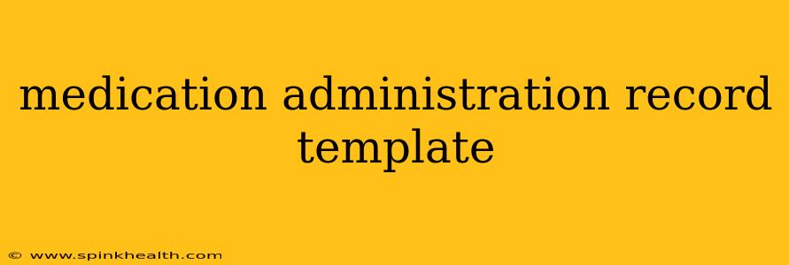 medication administration record template