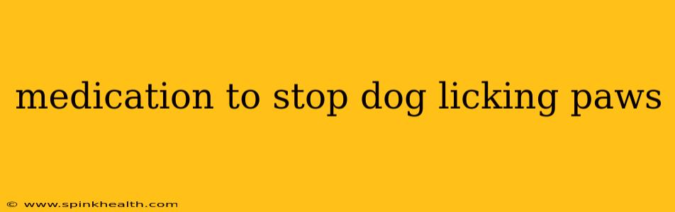medication to stop dog licking paws