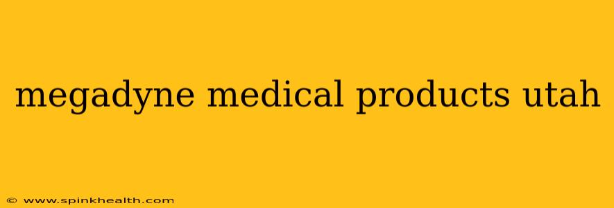 megadyne medical products utah