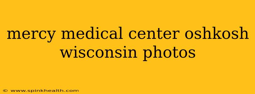 mercy medical center oshkosh wisconsin photos