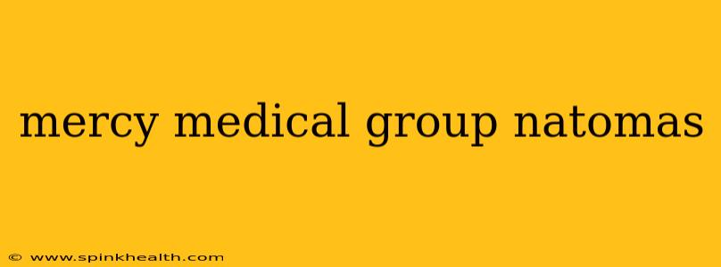mercy medical group natomas