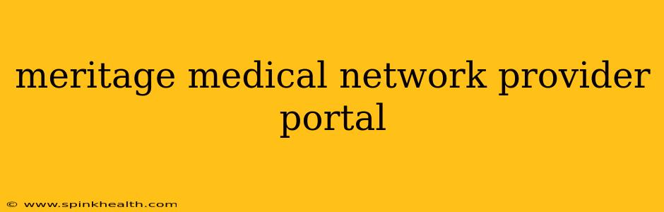 meritage medical network provider portal