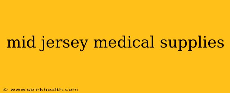 mid jersey medical supplies
