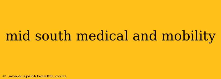 mid south medical and mobility