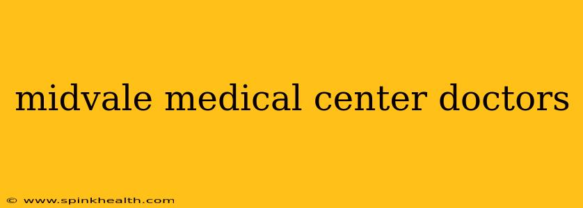 midvale medical center doctors
