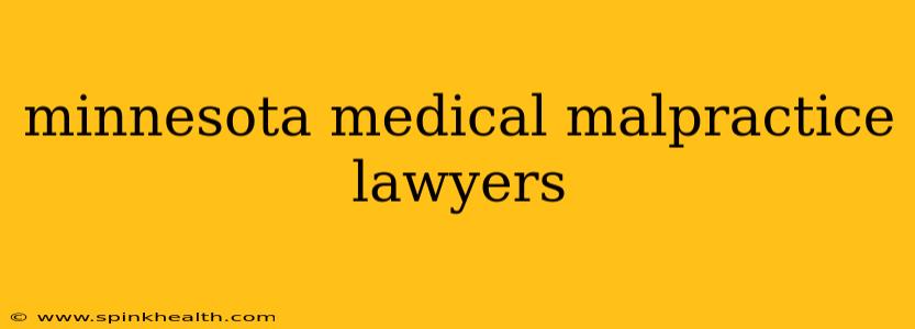 minnesota medical malpractice lawyers