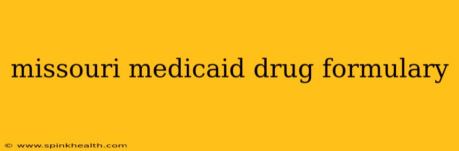 missouri medicaid drug formulary