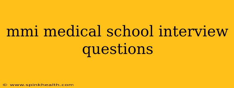 mmi medical school interview questions