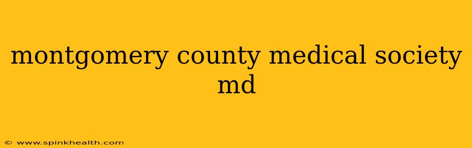 montgomery county medical society md