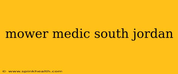 mower medic south jordan