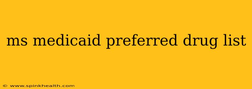 ms medicaid preferred drug list