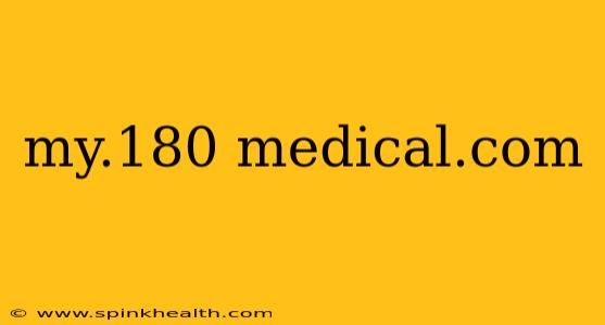 my.180 medical.com