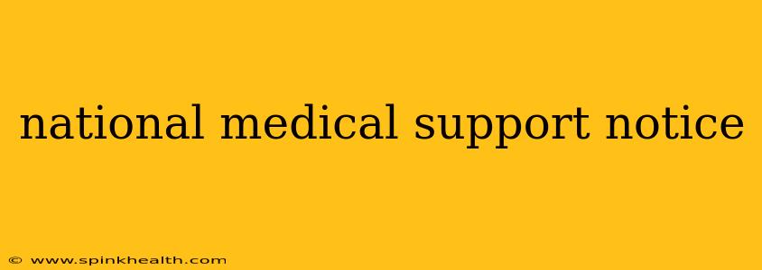 national medical support notice