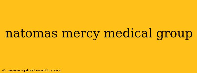 natomas mercy medical group