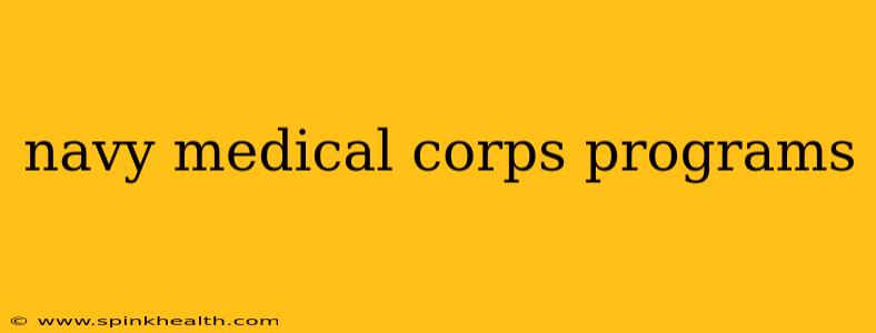 navy medical corps programs