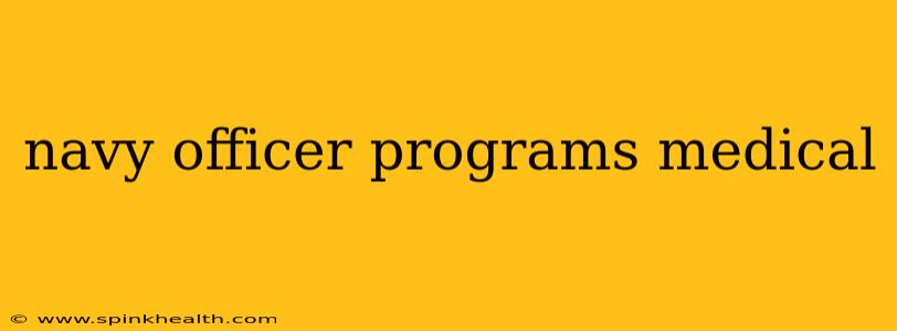 navy officer programs medical