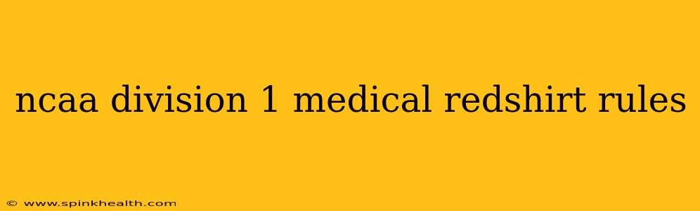 ncaa division 1 medical redshirt rules