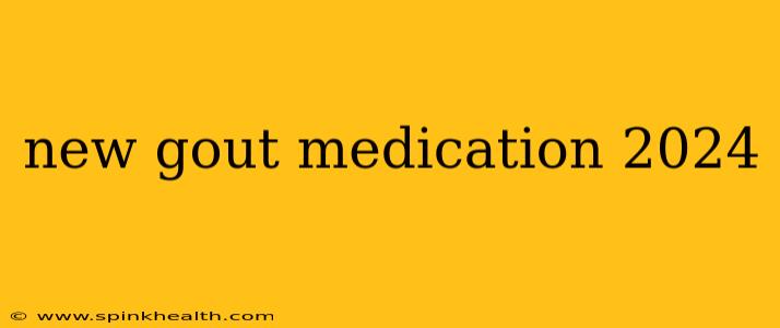 new gout medication 2024