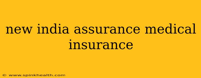 new india assurance medical insurance