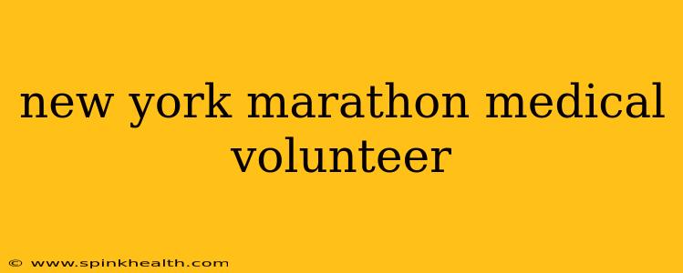 new york marathon medical volunteer