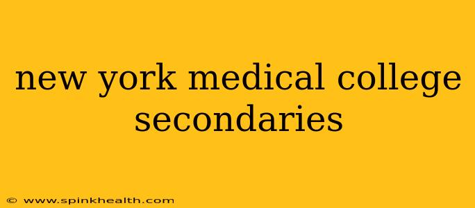 new york medical college secondaries