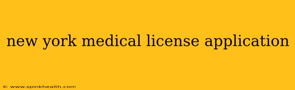 new york medical license application