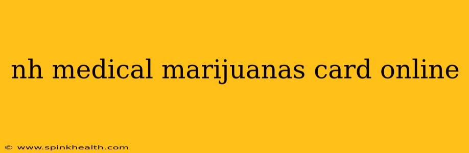 nh medical marijuanas card online