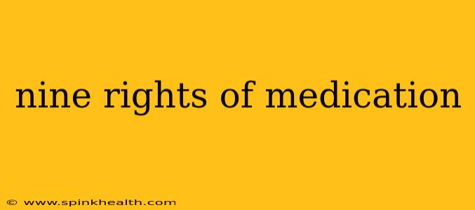 nine rights of medication