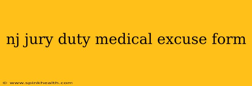 nj jury duty medical excuse form