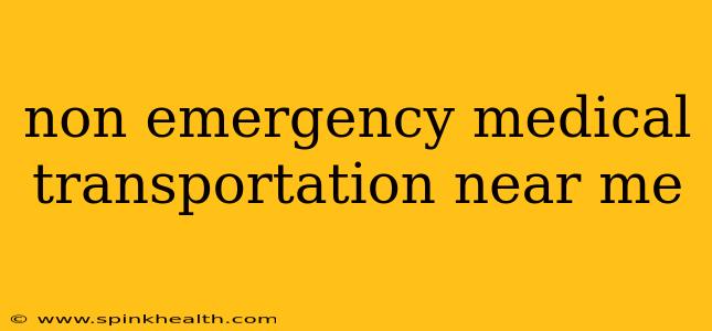 non emergency medical transportation near me