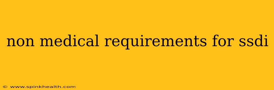 non medical requirements for ssdi
