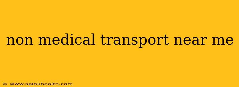 non medical transport near me