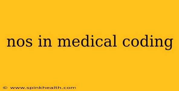 nos in medical coding