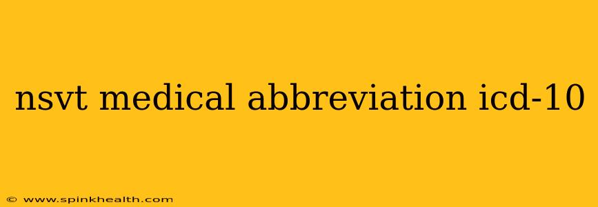 nsvt medical abbreviation icd-10