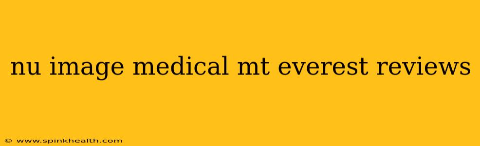 nu image medical mt everest reviews