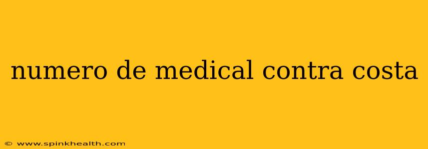 numero de medical contra costa