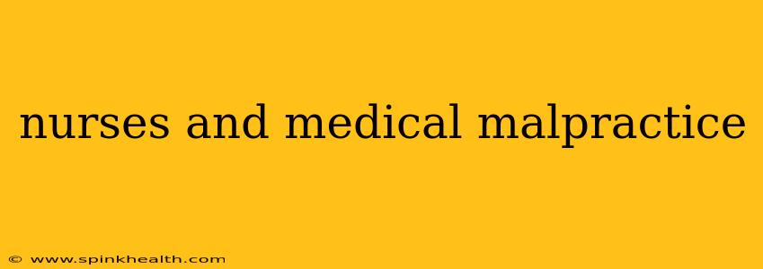 nurses and medical malpractice