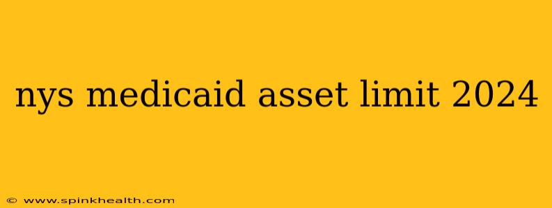 nys medicaid asset limit 2024