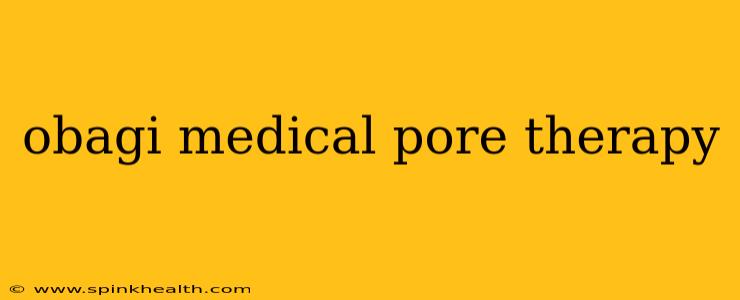 obagi medical pore therapy